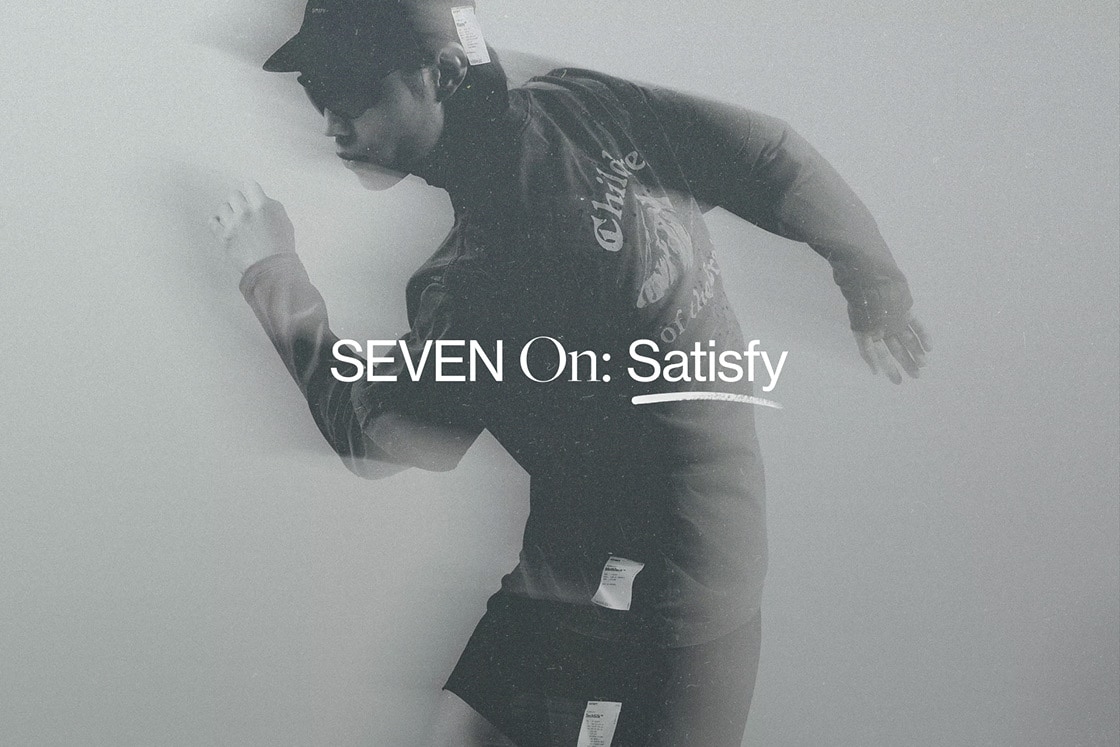 SEVEN On: Satisfy